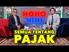 HOHO HIHI – SEMUA TENTANG PAJAK (EPISODE 82) – YouTube