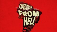 Expedition from Hell: The Lost Tapes (Limited Series Premiere) Episode 1 Full | CWR CRB